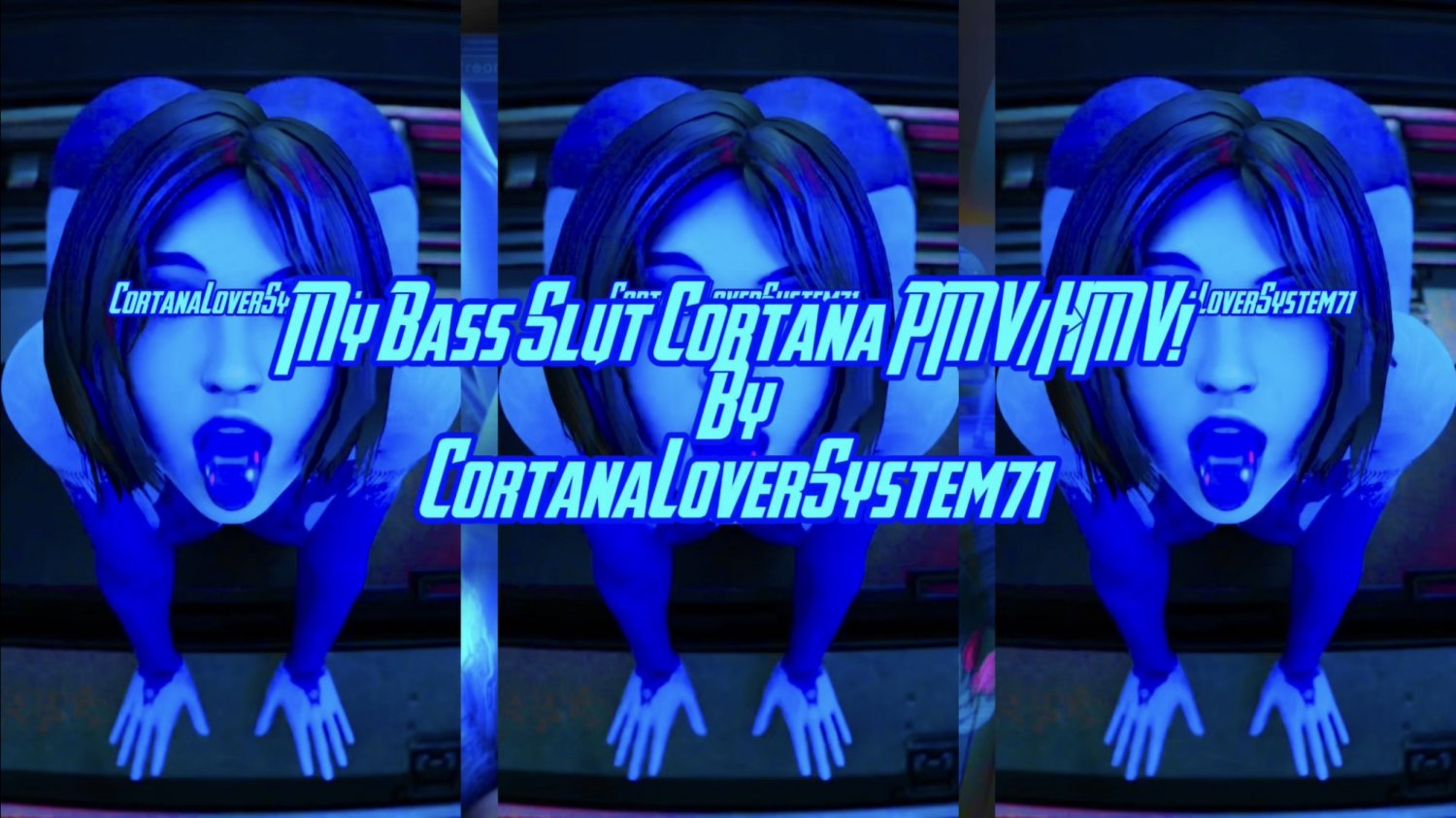 My Bass Slut Cortana PMV/HMV! Teaser! This had problems lol! Finally got it done. #wHy9EzRr